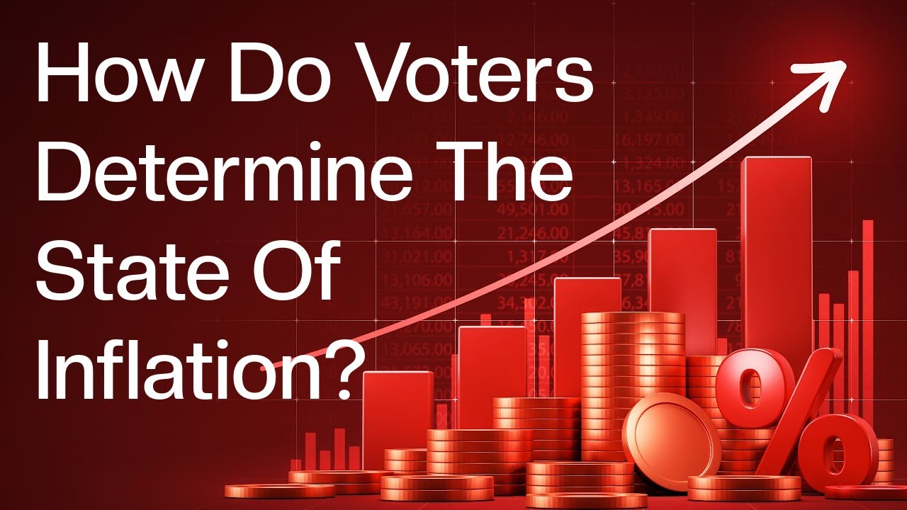 How Do Voters Determine The State Of Inflation?